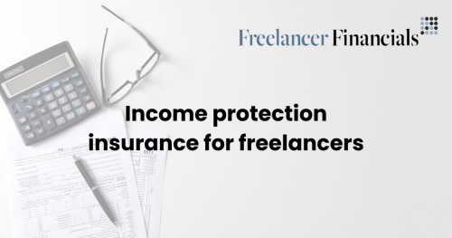 Income Protection Insurance for freelancers