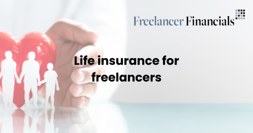 Life Insurance for freelancers