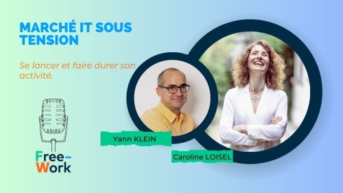 Marché IT sous tension : se lancer et faire durer son activité