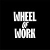 WHEEL OF WORK
